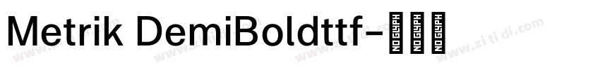 Metrik DemiBoldttf字体转换